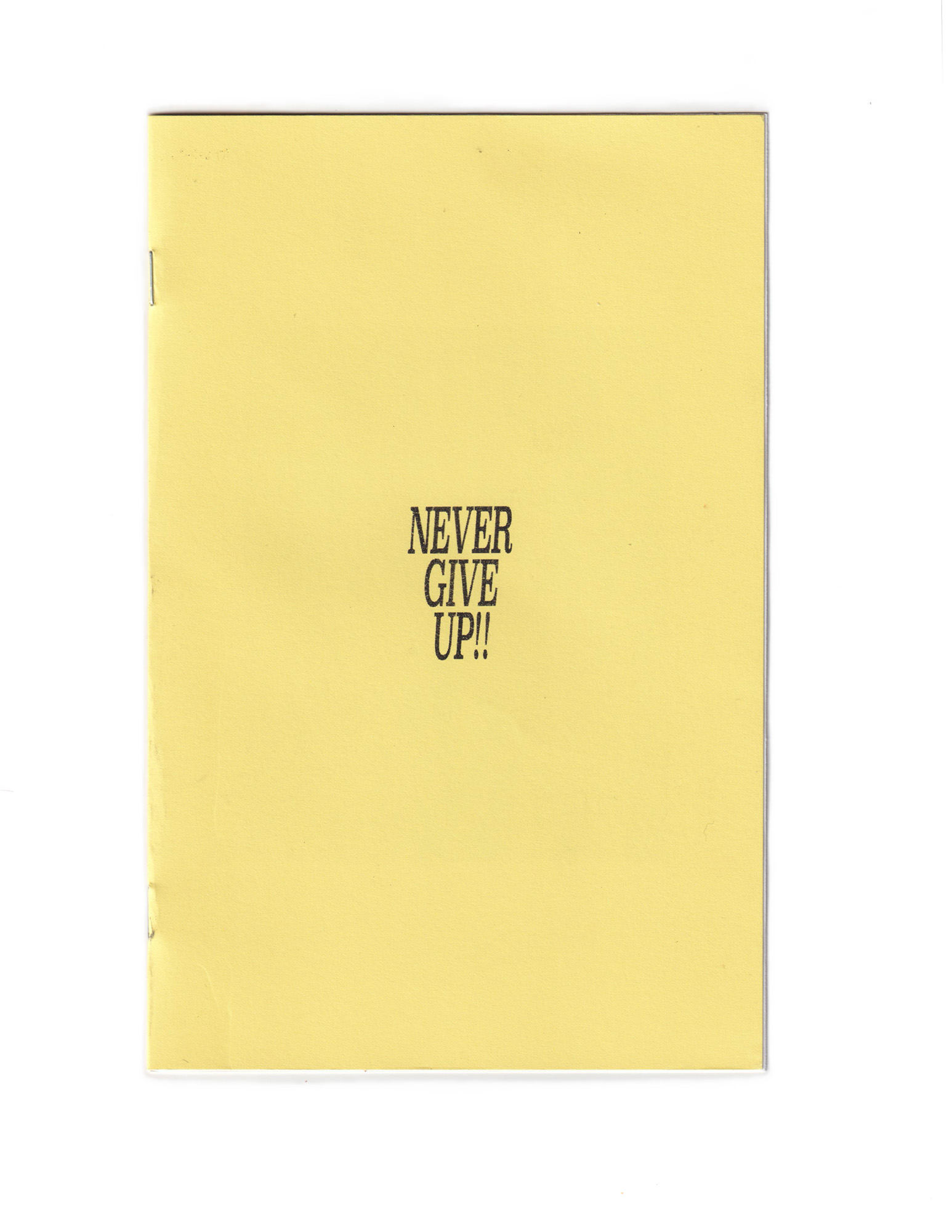 Never Give Up!